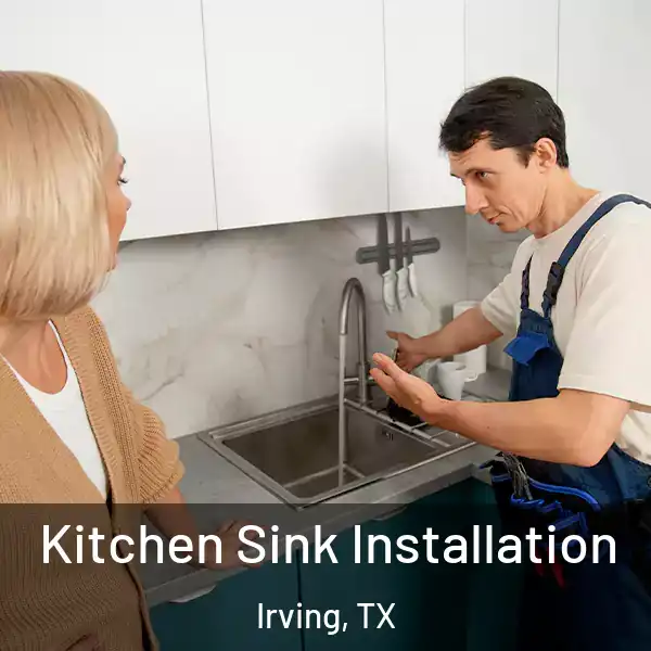  Kitchen Sink Installation Irving, TX