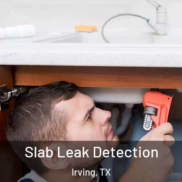  Slab Leak Detection Irving, TX