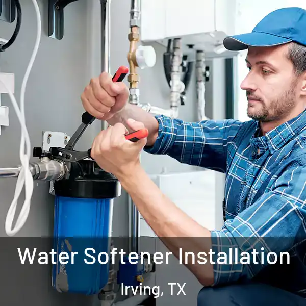  Water Softener Installation Irving, TX